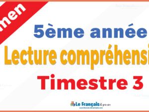 5ème année trimestre 3 lecture